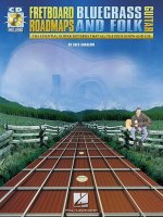 Fretboard Roadmaps Bluegrass and Folk Guitar