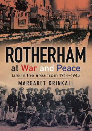 Rotherham at War and Peace