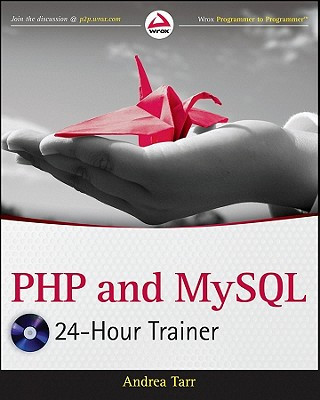 PHP and MySQL 24-Hour Trainer