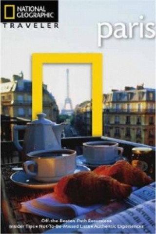 National Geographic Traveler: Paris, 3rd Edition