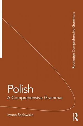 Polish: A Comprehensive Grammar