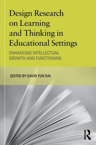 Design Research on Learning and Thinking in Educational Settings