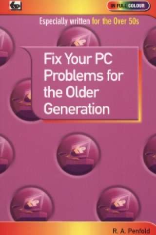 Fix Your PC Problems for the Older Generation