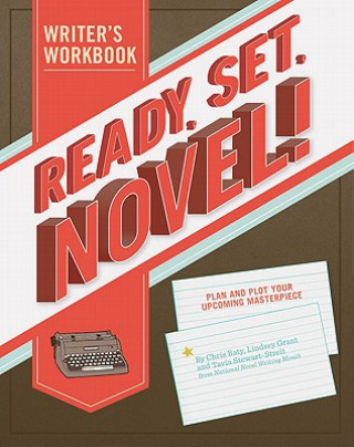 Ready Set Novel! A Workbook