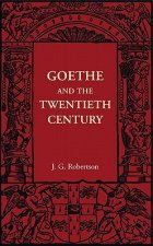 Goethe and the Twentieth Century