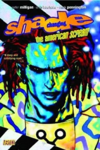 Shade The Changing Man TP Vol 01 American Scream