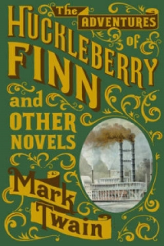 Adventures of Huckleberry Finn and Other Novels (Barnes & Noble Omnibus Leatherbound Classics)