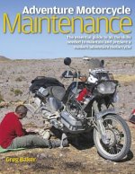 Adventure Motorcycle Maintenance Manual