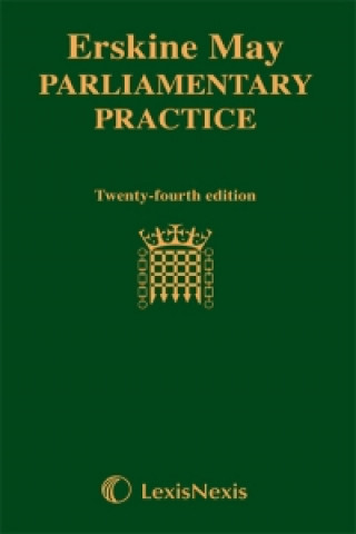 Erskine May: Parliamentary Practice