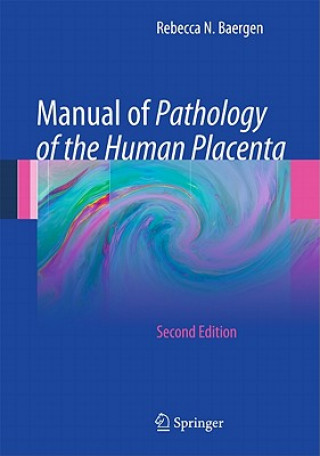 Manual of Pathology of the Human Placenta