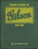 Spann's Guide to Gibson 1902-1941