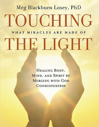 Touching the Light