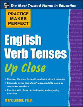 Practice Makes Perfect English Verb Tenses Up Close