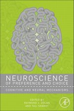 Neuroscience of Preference and Choice
