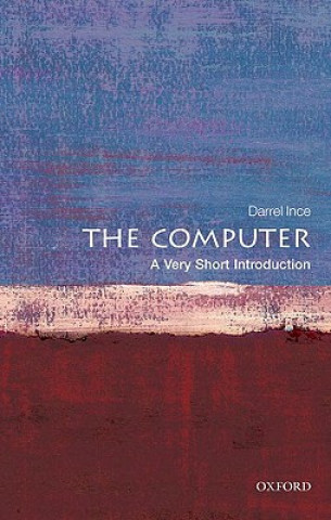 Computer: A Very Short Introduction (Darrel Ince)()