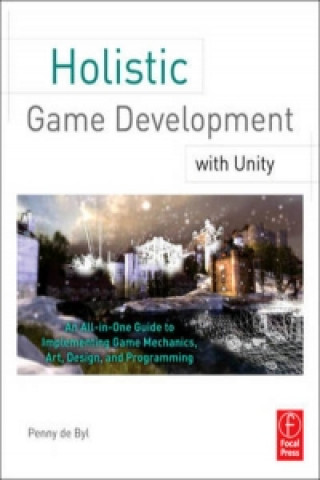 Holistic Game Development with Unity