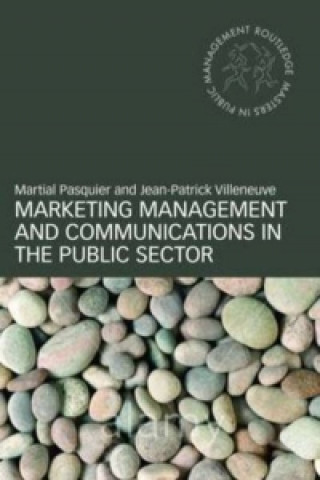 Marketing Management and Communications in the Public Sector