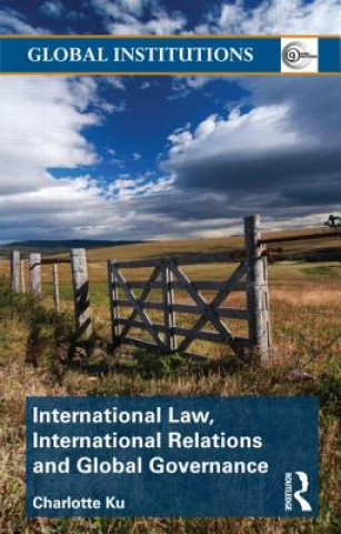 International Law, International Relations and Global Governance