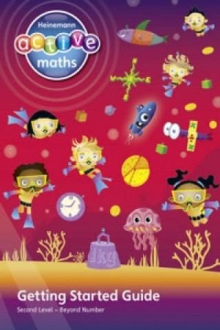 Heinemann Active Maths - Second Level - Beyond Number - Getting Started Guide