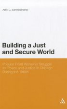 Building a Just and Secure World