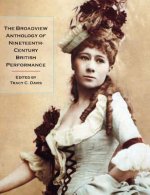 Broadview Anthology of Nineteenth-Century British Performance