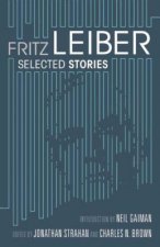 Selected Stories By Fritz Leiber