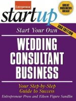 Start Your Own Wedding Consultant Business 3/E