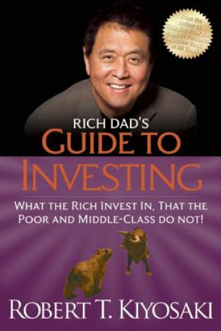 Rich Dad's Guide to Investing