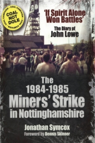 1984/85 Miners Strike in Nottinghamshire