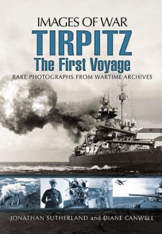 Tirpitz: The First Voyage