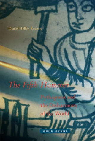 Fifth Hammer - Pythagoras and the Disharmony of the World