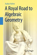 Royal Road to Algebraic Geometry