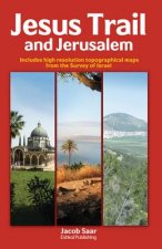 Jesus Trail and Jerusalem