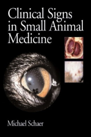 Clinical Signs in Small Animal Medicine