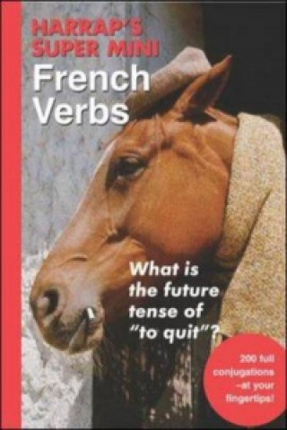 Harrap's Super-Mini French Verbs