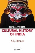 Illustrated Cultural History of India