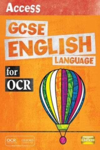 Access GCSE English Language for OCR: Student Book