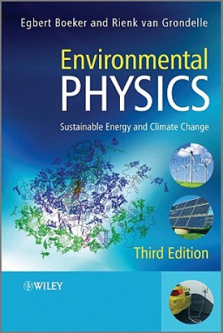 Environmental Physics 3e - Sustainable Energy and Climate Change
