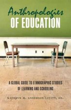 Anthropologies of Education