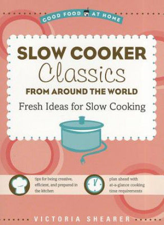 Slow Cooker Classics from Around the World