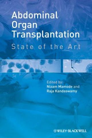 Abdominal Organ Transplantation - State of the Art