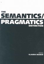 Semantics/Pragmatics Distinction