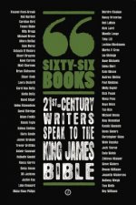 Sixty-Six Books: A Contemporary Response to the King James B