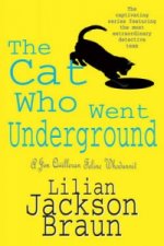 Cat Who Went Underground (The Cat Who... Mysteries, Book 9)