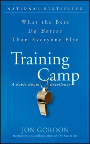 Training Camp - What the Best Do Better than Everyone Else