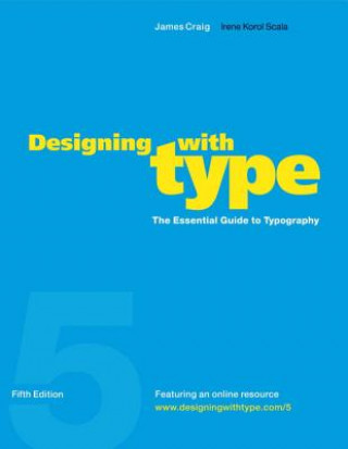 Designing with Type - Fifth Edition