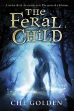 Feral Child Series: The Feral Child