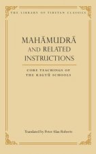 Mahamudra and Related Instructions