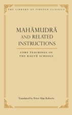 Mahamudra and Related Instructions