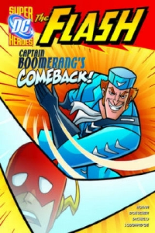 Captain Boomerang's Comeback!